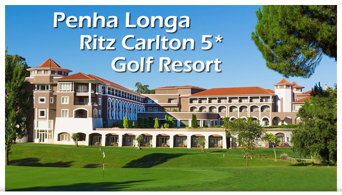 Semaine de stage au Penha Longa Ritz Carlton Golf Resort